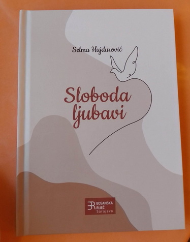 Sloboda ljubavi Selam Hujdurovic